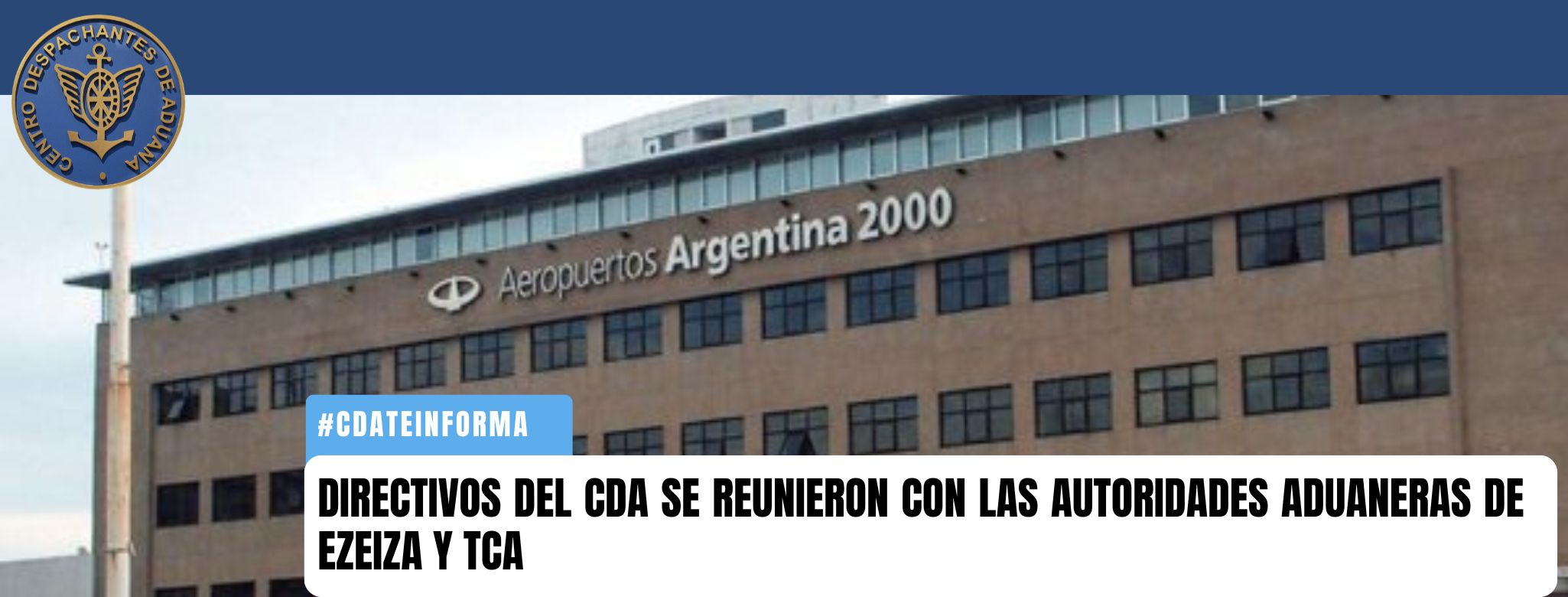 Directivos del CDA se reunieron con las autoridades aduaneras de 