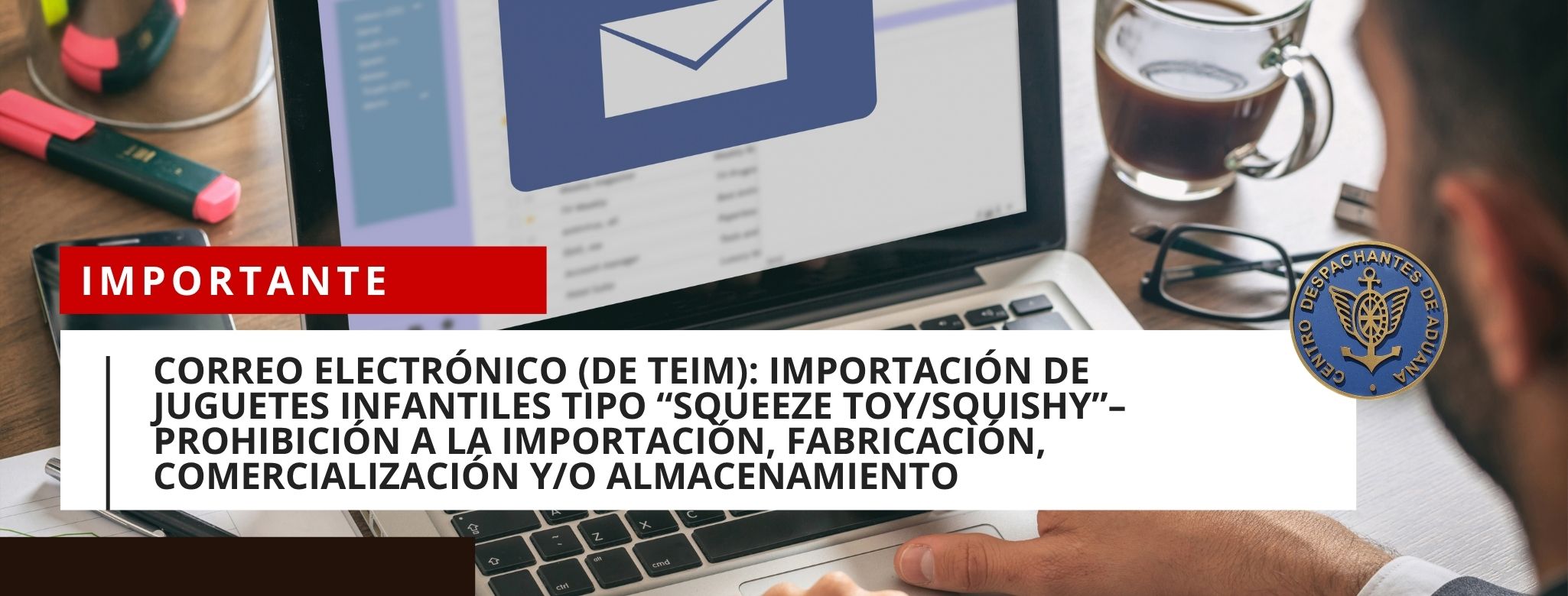CORREO ELECTRÓNICO (DE TEIM): IMPORTACIÓN DE JUGUETES INFA