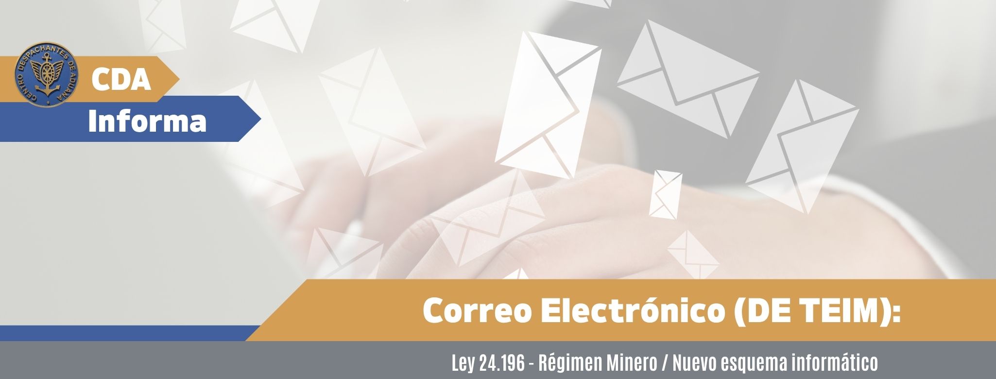 Correo Electrónico (DE TEIM): Ley 24.196 - Régimen Minero / Nue